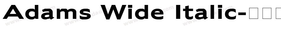 Adams Wide Italic字体转换